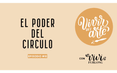 Podcast #10: El poder del círculo